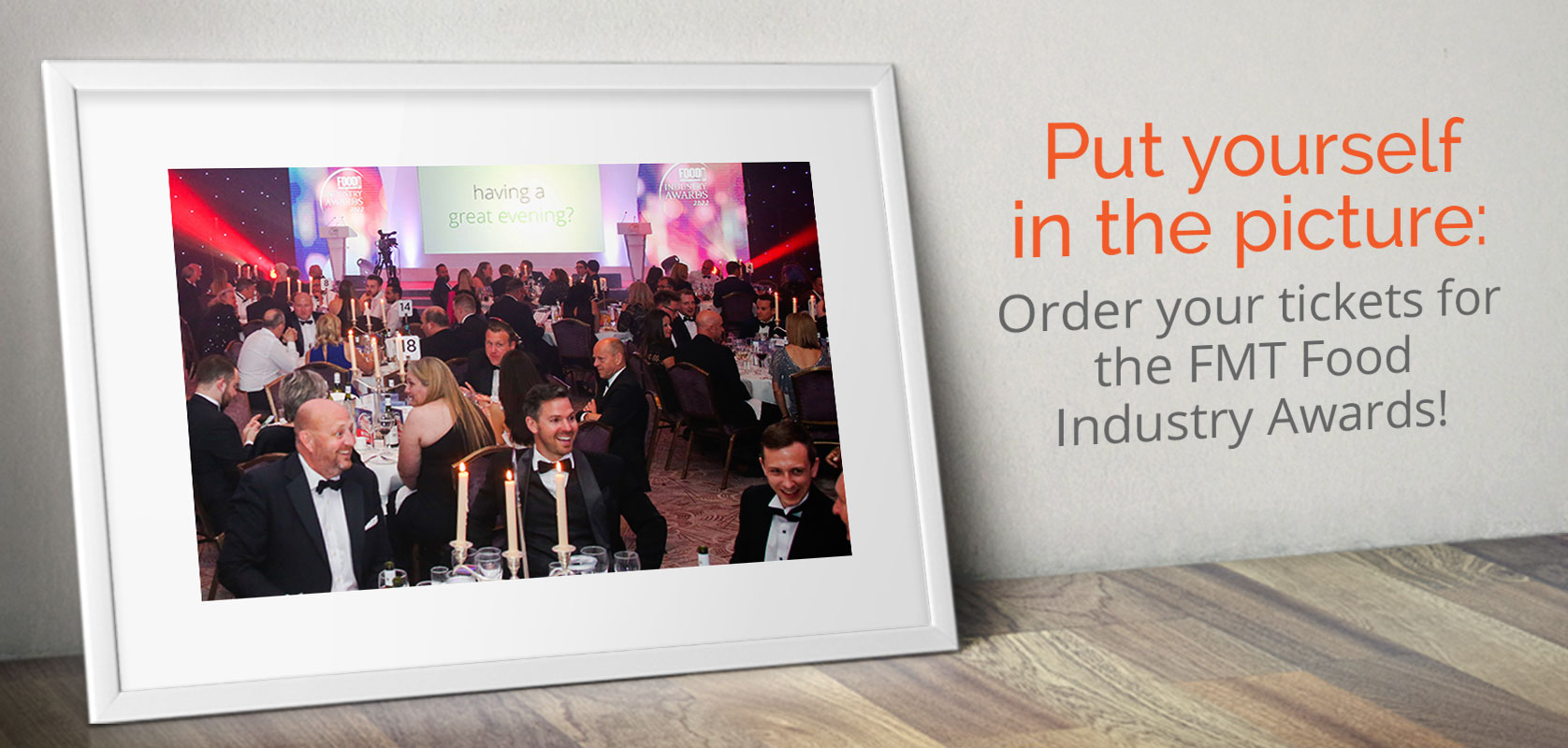 Order your tickets for the FMT Food Industry Awards!